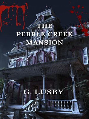 cover image of The Pebble Creek Mansion